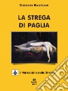 La strega di paglia libro