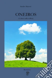 Oneiros (L'olmo sulla collina)