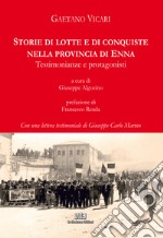 Storie di lotte e di conquiste nella provincia di Enna. Testimonianze e protagonisti