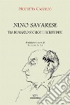 Nino Savarese. Tra romanzo storico e sicilitudine libro