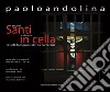 Anche i santi vivono in cella. Tasselli fotografici di vita carceraria. Ediz. illustrata libro