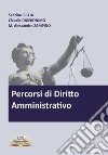 Percorsi di diritto amministrativo libro