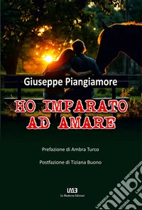 Ho imparato ad amare libro