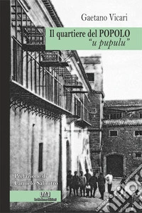 Il quartiere del popolo. «U pupulu» libro