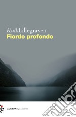 Fiordo profondo libro