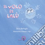 Il volo di Lalù. Ediz. italiana e inglese libro