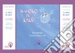 Il volo di Lalù. Racconto Kamishibai. Ediz. italiana e inglese