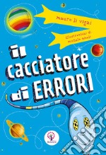 Il cacciatore di errori libro