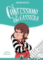 Le confessioni di una cassiera