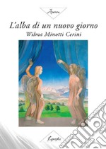 L'alba di un nuovo giorno libro