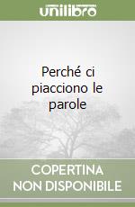 Perché ci piacciono le parole libro