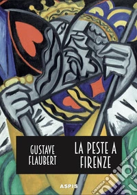 La peste a Firenze libro