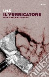 Il vurricatore. Storie di uomini e di mafia libro