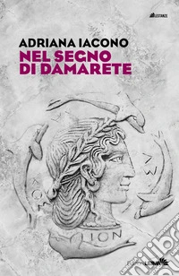 Nel segno di Damarete libro