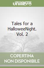 Tales for a HalloweeNight. Vol. 2 libro
