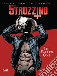 Lo strozzino. Vol. 1: The fallen one libro