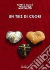 Un tris di cuori libro