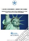 L'America di Biden e il mondo che cambia. Multilateralismo, democrazia, economia, sicurezza: tutte le sfide della nuova presidenza libro