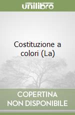 Costituzione a colori (La) libro