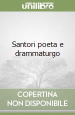 Santori poeta e drammaturgo libro