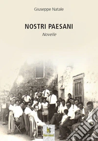 Nostri paesani libro