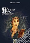 Storia delle donne di Napoli libro di Carbonaro Yvonne