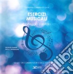 Esercizi musicali. Il solfeggio cantato