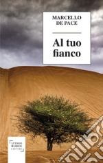 Al tuo fianco libro