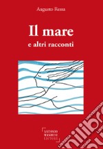 Il mare e altri racconti