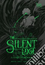 Il gioco del re bianco. The Silent Edge. Vol. 3 libro