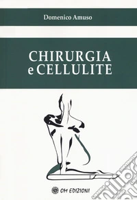 Chirurgia e cellulite