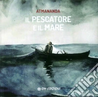 Il pescatore e il mare
