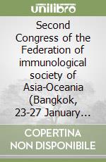 Second Congress of the Federation of immunological society of Asia-Oceania (Bangkok, 23-27 January 2000)