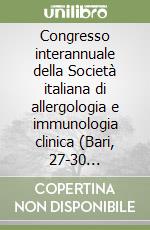 Congresso interannuale della Società italiana di allergologia e immunologia clinica (Bari, 27-30 settembre 2000)