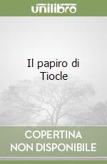 Il papiro di Tiocle libro