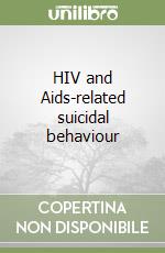 HIV and Aids-related suicidal behaviour
