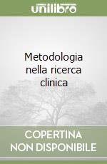 Metodologia nella ricerca clinica