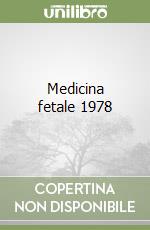 Medicina fetale 1978 libro