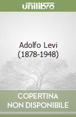 Adolfo Levi (1878-1948) libro