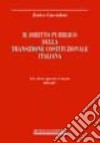 Il diritto pubblico della transizione costituzionale italiana libro di Cuccodoro Enrico