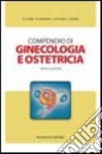 Compendio di ginecologia e ostetricia