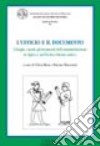 L'ufficio e il documento. I luoghi, i modi, gli strumenti dell'amministrazione in Egitto e nel Vicino Oriente antico libro