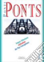 Ponti/ponts. Langues littèratures civilisations des Pays francophones. Vol. 7 libro