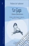 Le gaga. Moeurs parisiennes libro