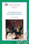 «L'histoire de ma vie» di Giacomo Casanova libro