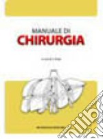 Manuale di chirurgia. Con CD-ROM libro