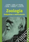 Zoologia. Evoluzione e adattamento libro
