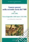 Lauree pavesi nella seconda metà del '400. Vol. 3: (1491-1499). Con un'appendice delle lauree (1425-1482) libro