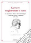 Carriere, magistrature e stato. Le ricerche di Franco Arese Lucini per l«Archivio Storico lombardo» (1950-1981) libro