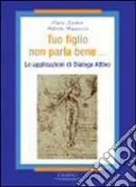 Tuo figlio non parla bene... libro